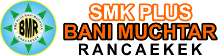 SMK PLUS BANI MUCHTAR RANCAEKEK